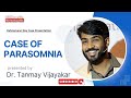 Case of Parasomnia | Dr. Tanmay Vijayakar | Hahnemann Day 2024 | Predictive Homoeopathy
