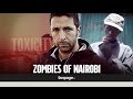 Zombies of Nairobi