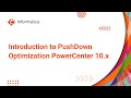 Introduction to PushDown Optimization PowerCenter 10.x