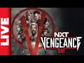 🔴 WWE NXT Vengeance Day 2026 Live Stream | Joe Hendry vs Ricky Saints | Full Show Watch Along