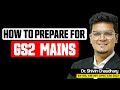 GS-2 for UPSC Mains - Strategy, Sources and Approach!