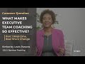 What Makes Executive Team Coaching So Effective Part 1 Real Time Change