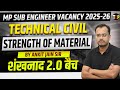 MP Sub Engineer Vacancy 2025–26 | Technical Civil | STRENGTH OF MATERIAL I By Ankit Jain Sir I