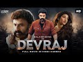 ''DEVRAJ'' | South Movie Hindi Dubbed | Balakrishna ,Sreeleela | Hindi Dubbed Movie | New Movie.