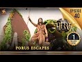 Porus | Episode 40 | Porus Escapes | पोरस भाग जाता है | पोरस | Swastik Productions India