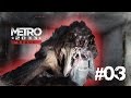 Dead City | Metro 2033 Redux Part #03