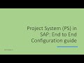 SAP Project System (PS) Configuration steps (End to end configuration guide)