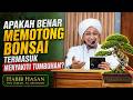 The Law of Pruning Bonsai in Islam - Habib Hasan Bin Ismail Al Muhdor