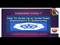 Kubernetes  Tutorial -7 -How To Scale Up or Scale Down  Deployments In Kubernetes