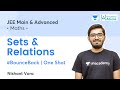 Sets \u0026 Relations | One Shot | #BounceBack Series | Unacademy Atoms | JEE Maths | Nishant Vora