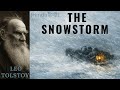 The Snowstorm by Leo Tolstoy | इंसान बनाम प्रकृति | Hindi Audio