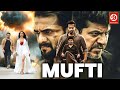 Mufti New South Blockbuster Hindi Dub Action Movie || Shiva Rajkumar, Sri Murali, Shanvi Srivastava