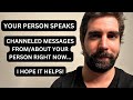 MESSAGES FROM YOUR PERSON (What you need to know right now!) ❤️