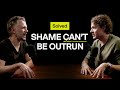 Shame, Solved [SOLVED PODCAST]
