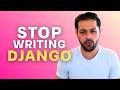 I've Used Django For 10 Years. Most Devs Get These Wrong