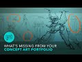 What is MISSING from your Concept Art Portfolio?