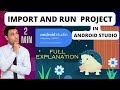 How to import and Run App Project  in Android Studio | Android Studio Tutorial | College Coders |