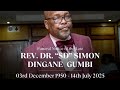 DR S.D GUMBI | 22 JULY 2025