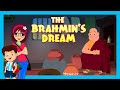 The Brahmin's Dream | English Story for Kids | Tia \u0026 Tofu | Learning Stories for Kids