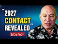 Bashar Channeling: Bashar’s 2026-2027 Contact Event REVEALED What It REALLY Means