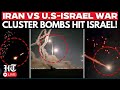Iran VS US Israel War LIVE: Cluster Bombs Rain On Tel Aviv | IRGC Tehran Military HQ Bombed | Iran