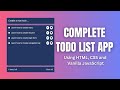 Build a Todo List App in HTML CSS \u0026 JavaScript with Local Storage in 2023 | JavaScript for Beginners
