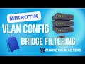 MikroTik VLAN Setup with Bridge VLAN Filtering  Complete Guide 🚀