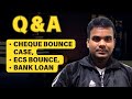 CHEQUE BOUNCE CASE | EMI BOUNCE | ECS BOUNCE | BANK LOAN | QUESTION \u0026 ANSWER | Adv Tulsi Ram Singh
