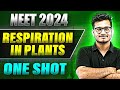 RESPIRATION IN PLANTS in 1 Shot: FULL CHAPTER COVERAGE (Theory+PYQs) || Prachand NEET