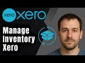 How to Manage Inventory in Xero (2025 Tutorial)