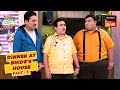 पकड़ा गया Jetha, Taarak और Hathi का झूठ | Taarak Mehta Ka Ooltah Chashmah | Dinner At Bhide's House