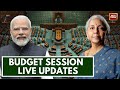 Lok Sabha LIVE: Union Budget Live | Parliament Session Live | Sansad TV | Budget Speech Live