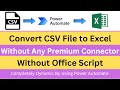 Convert CSV File to Excel by Using Power Automate