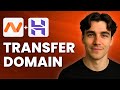 How To Transfer Domain Name From Namecheap To Hostinger (Full Guide 2025)
