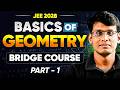 Basics of Geometry- Part 1 | Bridge Course | JEE 2028 | IOQM 2026 | Prashant Jain #jee #jee2028