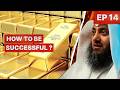 The Secret of True Success in the Qur’an | Al-Muflihoon | EP 14.
