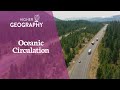 Higher Geography - How to describe and explain oceanic circulation