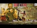 DEAD WATER (हिंदी) Hollywood Action Adventure Movie | Hindi Dubbed Movies | 4k UHD | Epic Film