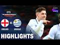 England vs Uruguay | Highlights | UEFA International Friendlies 2026