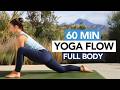 60 Min Yoga Routine | Mixed Levels Full Body Flow \u0026 Meditation