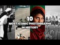 The 10 Most Iconic Photographs in History | The Most Famous Images in the World