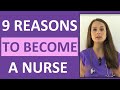 9 Reasons to Become a Nurse