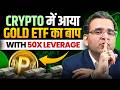 The Father of Gold Silver ETFs Comes to Crypto | PAXG \u0026 XAG Explained | Sanjay Kathuria
