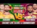 Zimbabwe vs West Indies | ZIM vs WI | Cricket Live Score \u0026 Commentary | Sagar Sinha