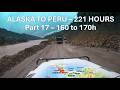 [10 Hours] PAN AMERICAN HIGHWAY - Alaska to Lima - Part 17 - 160h to 170h of 221h