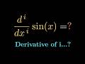 I Differentiated Sine By i… And This Happened.