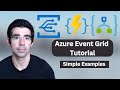 Azure Event Grid Tutorial for Beginners - Examples using Data Factory, Logic Apps \u0026 Azure Functions