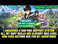 I Awakened a God-Tier Support System—All My Support Skills Are Maxed Out, Now Nations Beg for My Aid