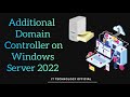 how to make additional domain controller server 2022 || how to make ADC on Windows Server 2022