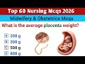 Top 60 Midwifery \u0026 Obstetrics mcqs | Nursing Mcqs | HSSC | RRB | BSC | AIIMS | NORCET | NCLEX Mcqs